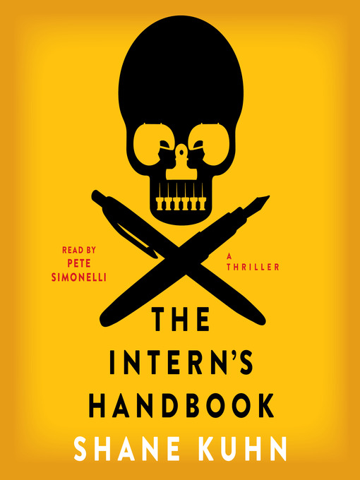 Title details for The Intern's Handbook by Shane Kuhn - Available